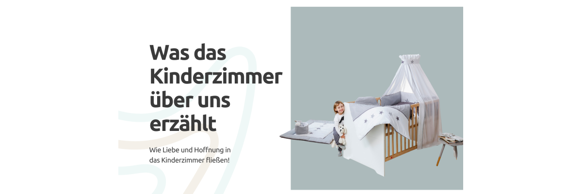 Was das Kinderzimmer über uns erzählt – ein liebevoller Blick - Was das Kinderzimmer über uns erzählt – ein liebevoller Blick